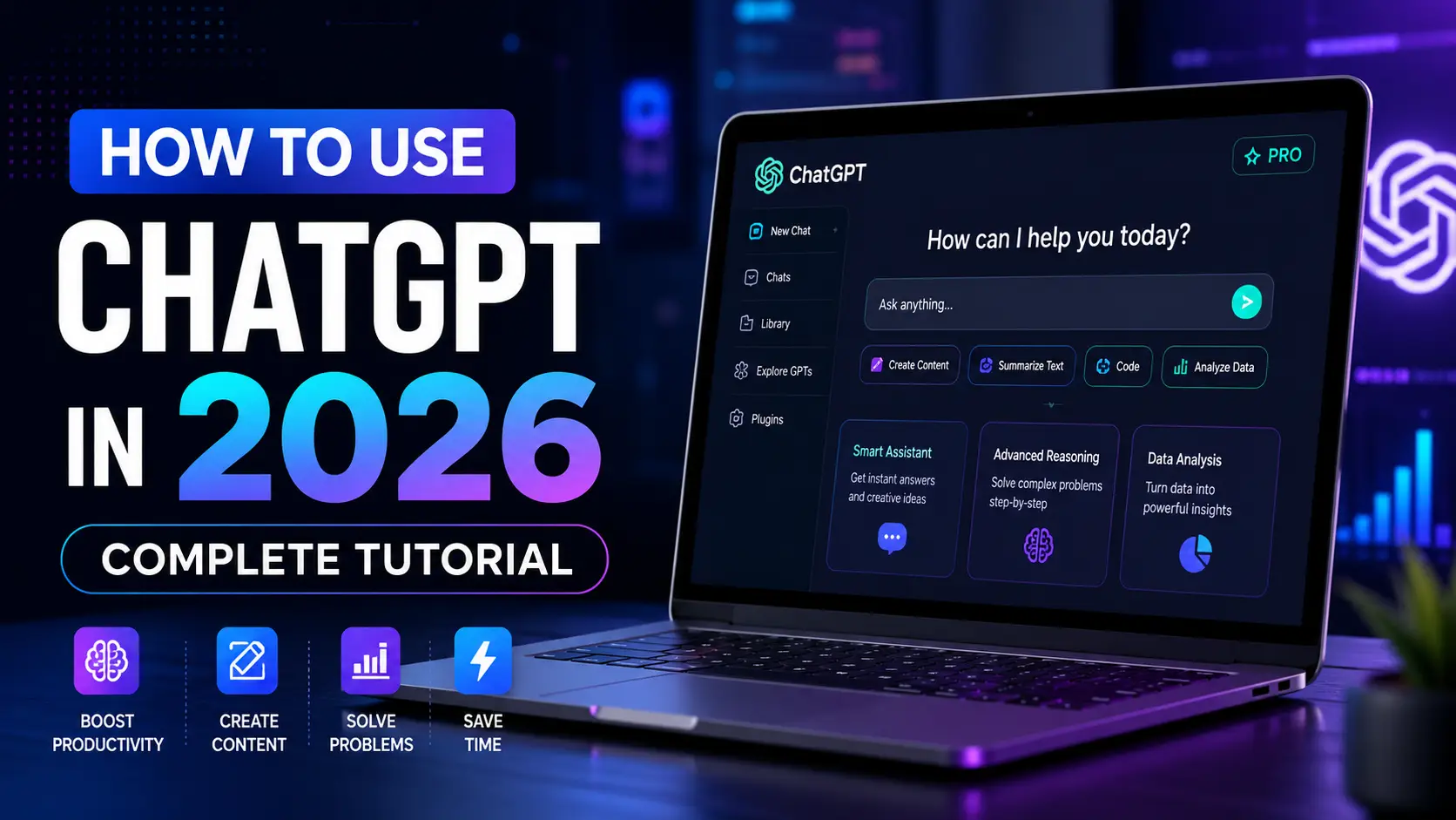 How to Use ChatGPT in 2026 complete beginner to pro guide for work, study and productivity